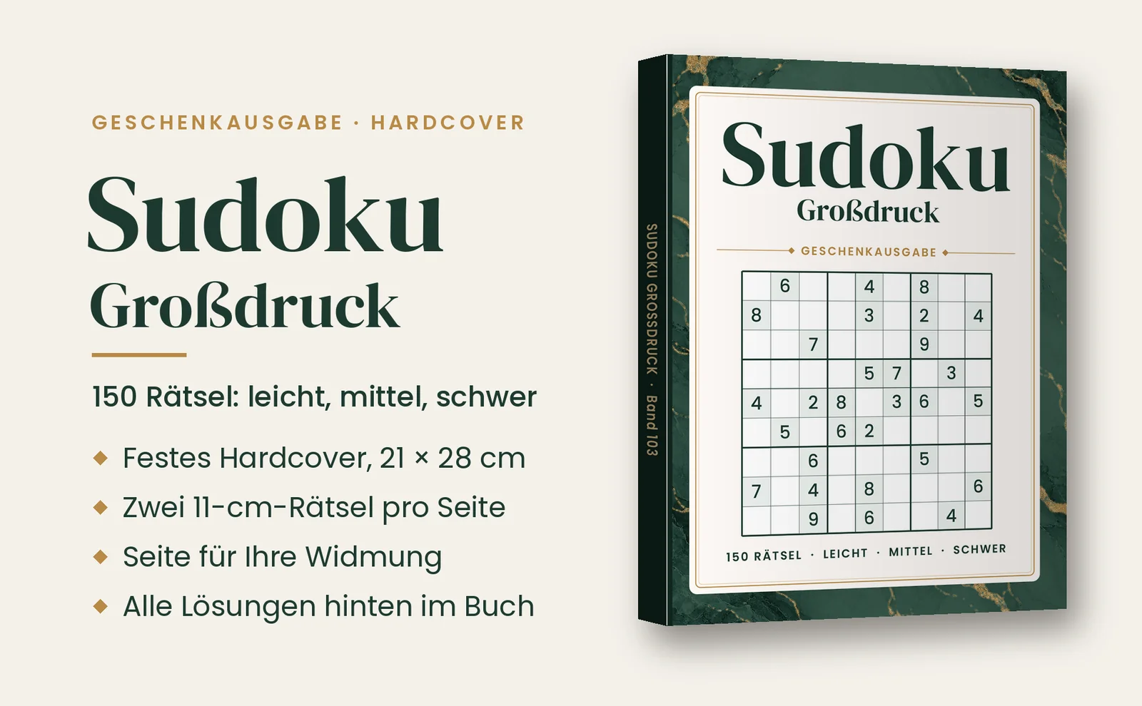 Sudoku Großdruck Geschenkausgabe im Hardcover: 150 Rätsel, leicht, mittel und schwer, mit Widmungsseite und allen Lösungen